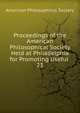 Proceedings of the American Philosophical Society Held at Philadelphia for Promoting Useful .. 23, American Philosophical Society 