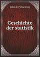 Geschichte der statistik, John V. (Vincenz) 