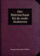 Het Matriarchaat bij de oude Arabieren, George Alexander Wilken 