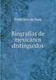 Biografias de mexicanos distinguidos, Francisco de Sosa 