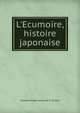 L'Ecumoire, histoire japonaise, Claude-Prosper Jolyot de Cr?ebillon 