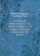 La buca di Monteferrato ; Lo studio d'Atene ; e, Il gagno: poemetti satirici del XV secolo, Stefano Finiguerri , Lodovico Frati 