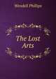 The Lost Arts, Phillips, Wendell 