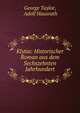 Klytia: Historischer Roman aus dem Sechszehnten Jahrhundert, George Taylor, Adolf Hausrath 