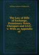 The Law of Bills of Exchange, Promissory Notes, Checques and I.O.U.'s: With an Appendix of ., William Andrews Holdsworth 