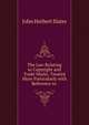 The Law Relating to Copyright and Trade Marks, Treated More Particularly with Reference to ., John Herbert Slater 