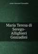 Maria Teresa di Serego-Allighieri Gozzadini, conte Giovanni Gozzadini 