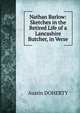 Nathan Barlow: Sketches in the Retired Life of a Lancashire Butcher, in Verse, Austin Doherty 