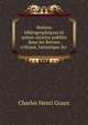 Notices bibliographiques et autres articles publi?s dans les Revues critique, historique &c ., Charles Henri Graux 