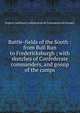 Battle-fields of the South : from Bull Run to Fredericksburgh ; with sketches of Confederate commanders, and gossip of the camps, English Combatant,Confederaci?n de Trabajadores del Ecuador 