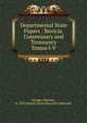 Departmental State Papers : Benicia. Commissary and Treasurery. Tomos I-V, Savage, Thomas, b. 1823,Hubert Howe Bancroft collection 
