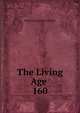 The Living Age .. 160, Making of America Project 