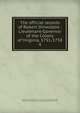 The official records of Robert Dinwiddie : Lieutenant-Governor of the Colony of Virginia, 1751-1758. 4, Virginia. Lieutenant Governor (1751-1758 : Dinwiddie),Dinwiddie, Robert, 1693-1770,Brock, R. A. (Robert Alonzo), 1839-1914. edt 
