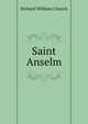 Saint Anselm, Richard William Church 