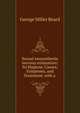 Sexual neurasthenia nervous exhaustion: Its Hygiene, Causes, Symptoms, and Treatment, with a ., George Miller Beard 