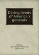 Daring deeds of American generals, Jenkins, John S. 