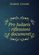 Pro Judaeis : riflessioni e documenti, Guidetti, Corrado 