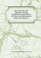 Our Schools and Colleges: Being Complete Compendium of Practical Information Upon All Subjects ., Frederick Shirley Dumaresq de Carteret-Bisson 