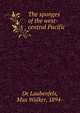 The sponges of the west-central Pacific, De Laubenfels, Max Walker, 1894- 