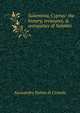 Salaminia, Cyprus: the history, treasures, & antiquities of Salamis, Alessandro Palma di Cesnola 