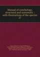 Manual of conchology, structural and systematic : with illustrations of the species. 27, Tryon, George W. (George Washington), 1838-1888,Pilsbry, Henry Augustus, b. 1862,Hyatt, Alpheus, 1838-1902,Cooke, Charles Montague, 1874-1948,Baker, Horace Burrington, 1889- 