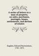 A series of letters to a man of property, on sales, purchases, mortages, leases, settlements, and devises of estates, Sugden, Edward Burtenshaw, 1781-1875 