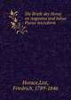 Die Briefe des Horaz an Augustus und Julius Florus microform, Horace,List, Friedrich, 1789-1846 