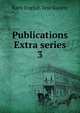 Publications Extra series. 3, Early English Text Society 
