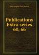 Publications Extra series. 60, 66, Early English Text Society 