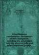 Miscellaneous revolutionary documents of New Hampshire, including the association test, the pension rolls, and other important papers, Batchellor, Albert Stillman, 1850-1913 