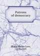 Patrons of democracy, Dallas Lore Sharp 