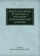 Rights and duties of neutrals; a discussion of principles and practices, Brewer, Daniel Chauncey, 1861- 