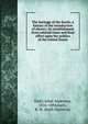The heritage of the South; a history of the introduction of slavery; its establishment from colonial times and final effect upon the politics of the United States, Early, Jubal Anderson, 1816-1894,Early, R. H. (Ruth Hairston) 