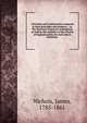 Calvinism and Arminianism compared in their principles and tendency : or, The doctrines of general redemption, as held by the members of the Church of England and by the early Dutch Arminians ., Nichols, James, 1785-1861 