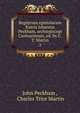 Registrum epistolarum fratris Johannis Peckham, archiepiscopi Cantuariensis, ed. by C.T. Martin. 2, John Peckham , Charles Trice Martin 