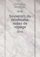 Souvenirs du Ve?ne?zue?la; notes de voyage, Tallenay, Jenny de 