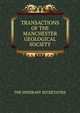 TRANSACTIONS OF THE MANCHESTER GEOLOGICAL SOCIETY, The hinerary secretaties 
