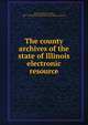 The county archives of the state of Illinois electronic resource, Pease, Theodore Calvin, 1887-1948,Illinois State Historical Library. Trustees 