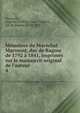 M?moires du Mar?chal Marmont, duc de Raguse de 1792 ? 1841, imprim?s sur le manuscrit original de l'auteur, Marmont, Auguste Fr?d?ric Louis Viesse de, duc de Raguse, 1774-1852 