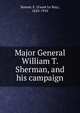 Major General William T. Sherman, and his campaign, Senour, F. (Faunt Le Roy), 1824-1910 