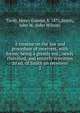 A treatise on the law and procedure of receivers, with forms; being a greatly enl., newly classified, and entirely rewritten 2d ed. of Smith on receivers. 2, Tardy, Henry Gabriel, b. 1871,Smith, John W. (John Wilson) 