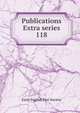 Publications Extra series. 118, Early English Text Society 