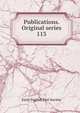 Publications. Original series. 113, Early English Text Society 