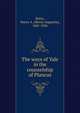 The ways of Yale in the counselship of Plancus, Henry A. Beers 