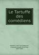 Le Tartuffe des comediens, Molie?re 