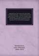 Gettysburg, then and now, the field of American valor : where and how the regiments fought, and the troops they encountered ; an account of the battle, giving movements, positions, and losses of the commands engaged, Vanderslice, John Mitchell, 1846-1915 