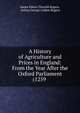 A History of Agriculture and Prices in England: From the Year After the Oxford Parliament (1259 ., Rogers, James E. Thorold 