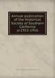 Annual publication of the Historical Society of Southern California. yr.1915-1916, Historical Society of Southern California,Pioneers of Los Angeles County 