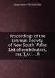 Proceedings of the Linnean Society of New South Wales. List of contributors, ser. 1, v.1-10, Linnean Society of New South Wales 