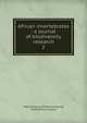 African invertebrates : a journal of biodiversity research. 2, Natal Museum (Pietermaritzburg, South Africa). Council 